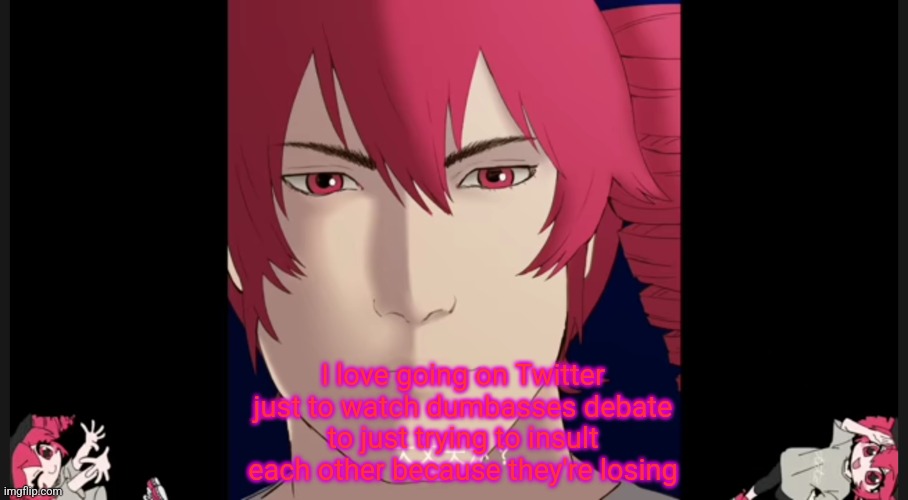 Kasane_teto template | I love going on Twitter just to watch dumbasses debate to just trying to insult each other because they're losing | image tagged in kasane_teto template | made w/ Imgflip meme maker