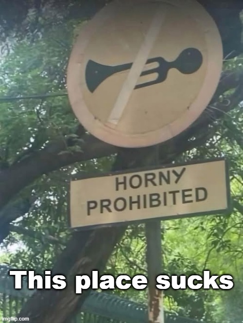 This place sucks | made w/ Imgflip meme maker
