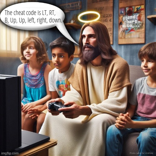 The cheat code is LT, RT, B, Up, Up, left, right, down. | made w/ Imgflip meme maker