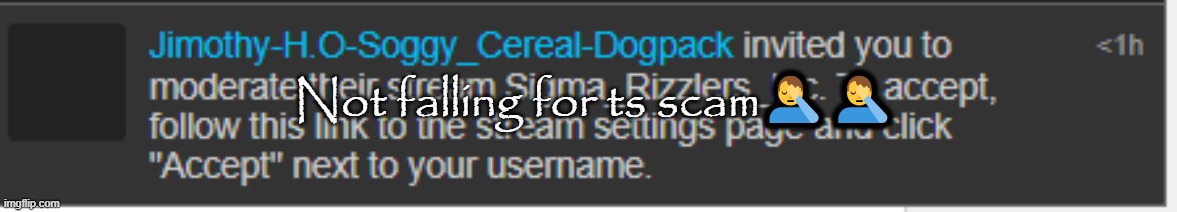 Not falling for ts scam🤦‍♂️🤦‍♂️ | made w/ Imgflip meme maker