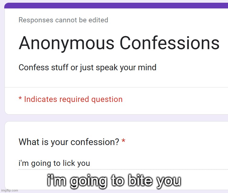 i'm going to bite you | made w/ Imgflip meme maker