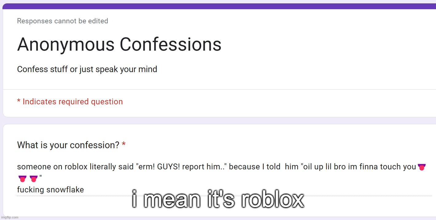 i mean it's roblox | made w/ Imgflip meme maker
