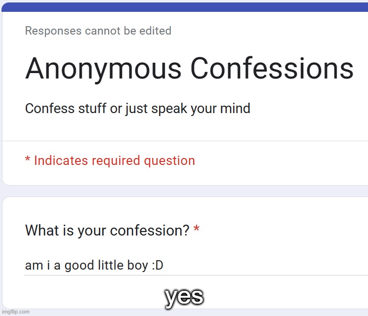 yes | made w/ Imgflip meme maker