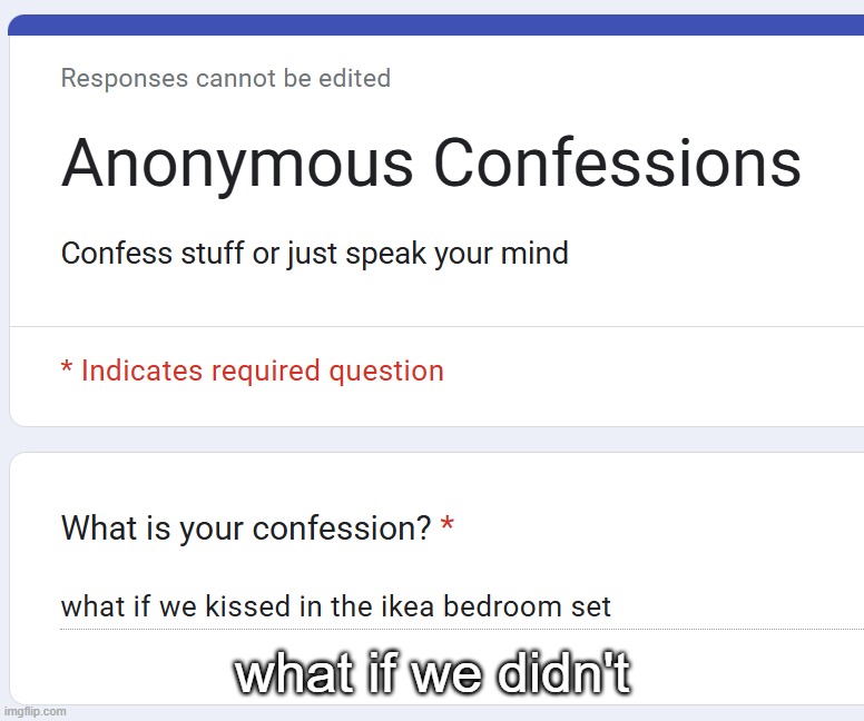 what if we didn't | made w/ Imgflip meme maker