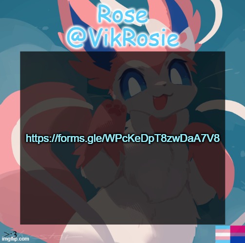 https://forms.gle/WPcKeDpT8zwDaA7V8 | https://forms.gle/WPcKeDpT8zwDaA7V8 | image tagged in vik's sylveon temp | made w/ Imgflip meme maker