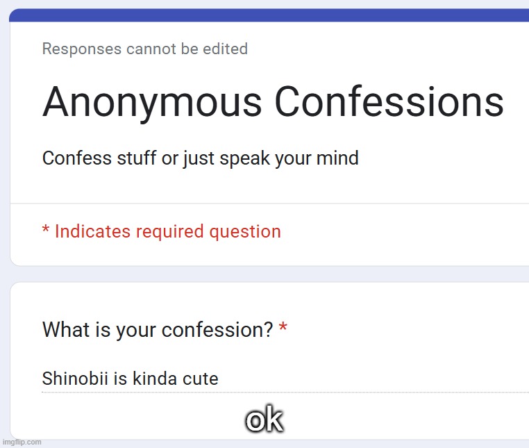 https://forms.gle/7BAAS7XdpVGQ7xc89 | ok | made w/ Imgflip meme maker