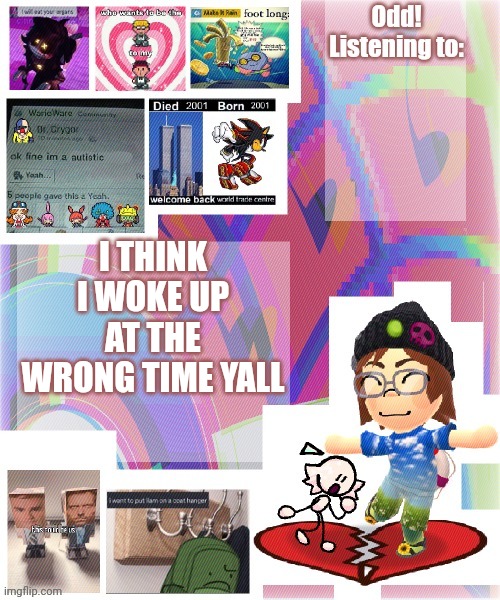 No docterotto I am not joining your penis sniffer stream | I THINK I WOKE UP AT THE WRONG TIME YALL | image tagged in odd announcement template mii version | made w/ Imgflip meme maker