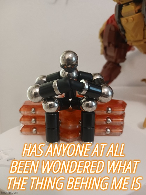 Behing the P E N, he and I aren't the same | HAS ANYONE AT ALL BEEN WONDERED WHAT THE THING BEHING ME IS | made w/ Imgflip meme maker
