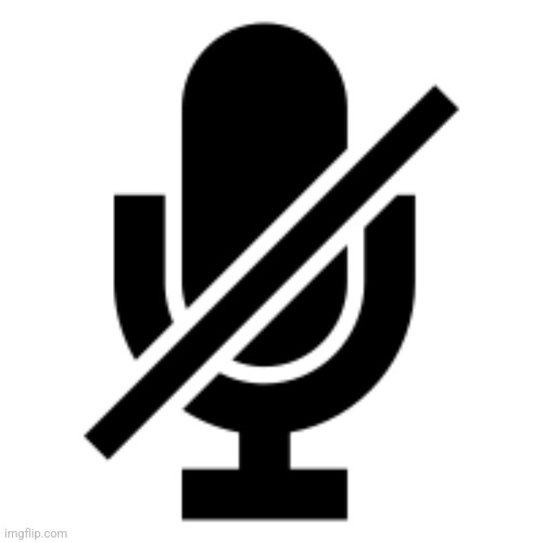 Mute Button | image tagged in mute button | made w/ Imgflip meme maker