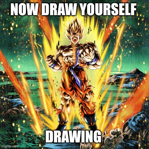 Now draw her | NOW DRAW YOURSELF DRAWING | image tagged in now draw her | made w/ Imgflip meme maker