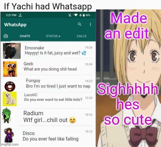 If yachi had Whatsapp | Made an edit; Sighhhhh hes so cute | image tagged in if yachi had whatsapp | made w/ Imgflip meme maker
