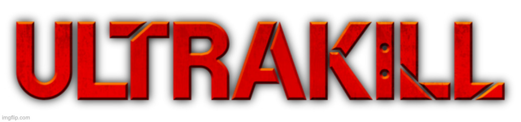 ultrakill logo | image tagged in ultrakill logo | made w/ Imgflip meme maker