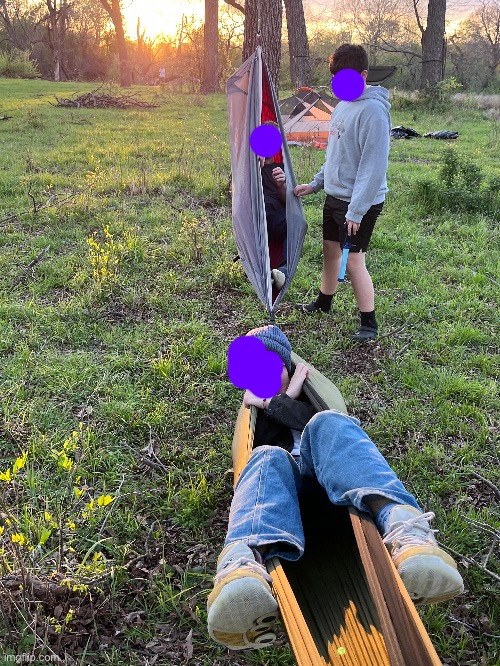 My friends being goofy on our last camp out | made w/ Imgflip meme maker