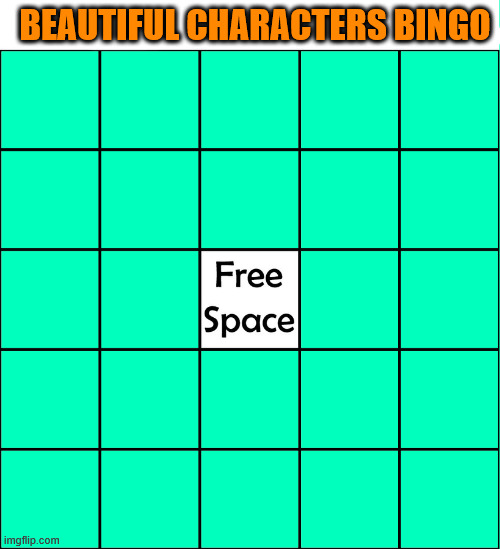 beautiful characters bingo Blank Meme Template