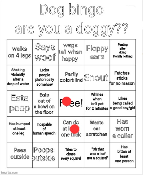 Dog Bingo | image tagged in dog bingo | made w/ Imgflip meme maker