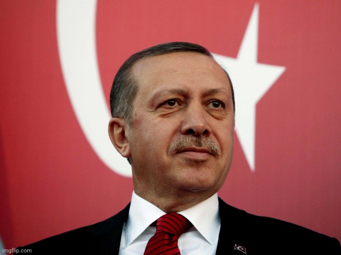 Scumbag Erdogan | image tagged in scumbag erdogan | made w/ Imgflip meme maker