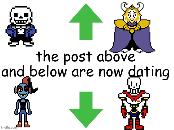 the post above and below are now dating | image tagged in the post above and below are now dating | made w/ Imgflip meme maker
