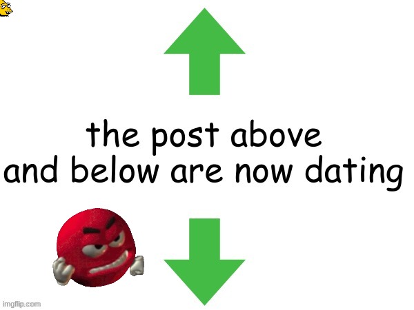 frick you back flowey | image tagged in the post above and below are now dating | made w/ Imgflip meme maker