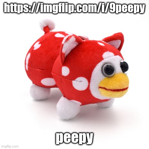 https://imgflip.com/i/9peepy | https://imgflip.com/i/9peepy; peepy | image tagged in mushroom peepy | made w/ Imgflip meme maker