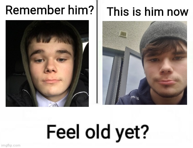 Remember him? | image tagged in remember him | made w/ Imgflip meme maker