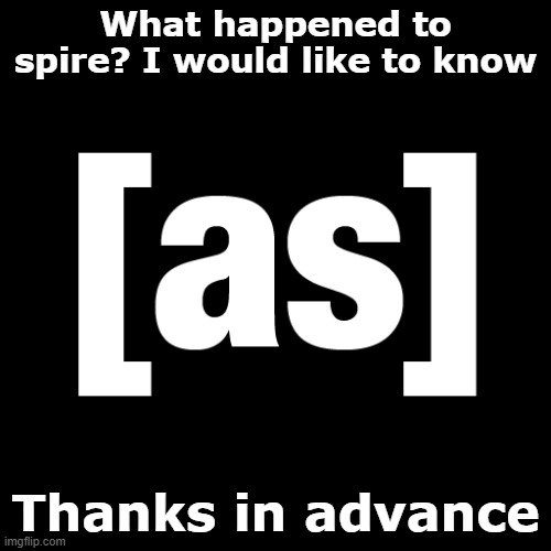 Adult Swim Logo | What happened to spire? I would like to know; Thanks in advance | made w/ Imgflip meme maker
