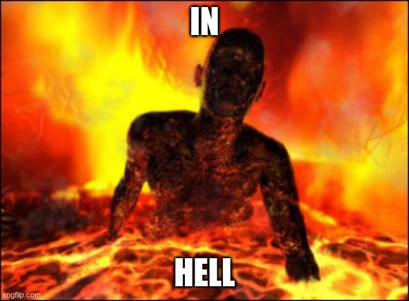 Burn in hell cop killer | IN HELL | image tagged in burn in hell cop killer | made w/ Imgflip meme maker