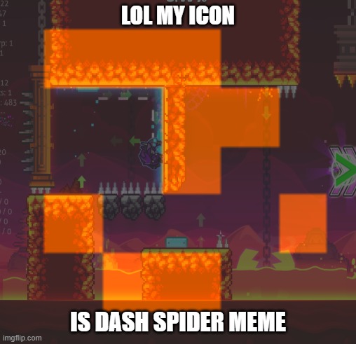 lol | LOL MY ICON; IS DASH SPIDER MEME | made w/ Imgflip meme maker
