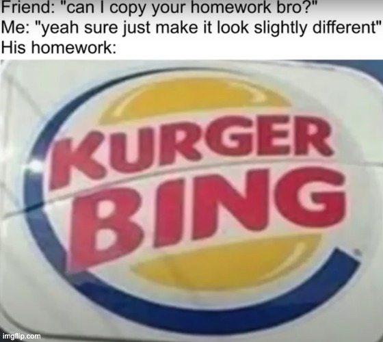 Kurger Bing | image tagged in memes | made w/ Imgflip meme maker
