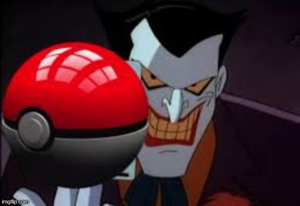 Batman, i got a pokeball Batman. | made w/ Imgflip meme maker