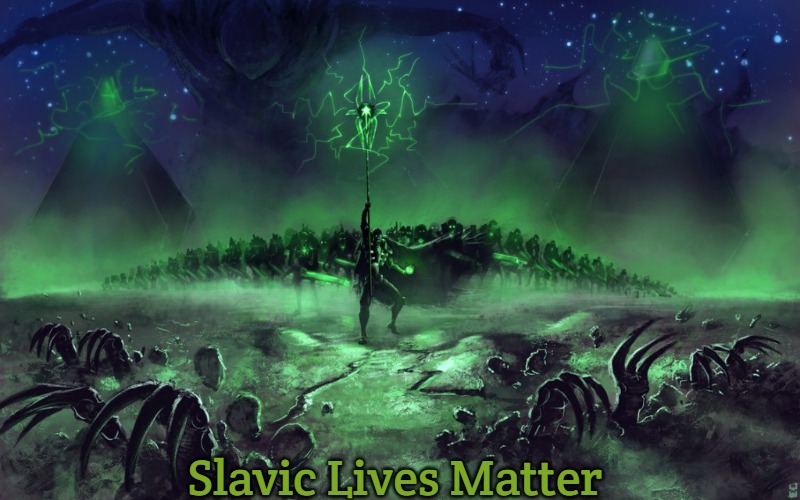 necron march | Slavic Lives Matter | image tagged in necron march,slavic lives matter | made w/ Imgflip meme maker