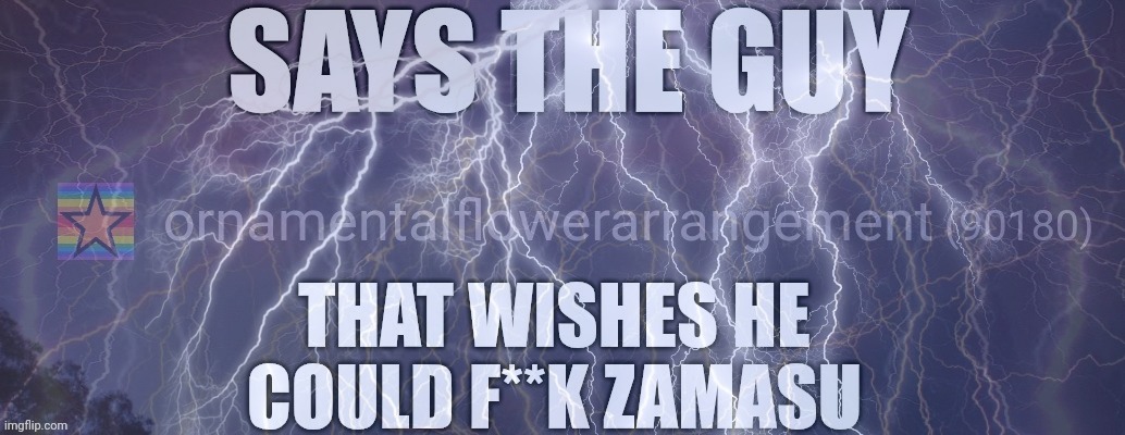 Says the guy that wants to do zamasu Blank Meme Template
