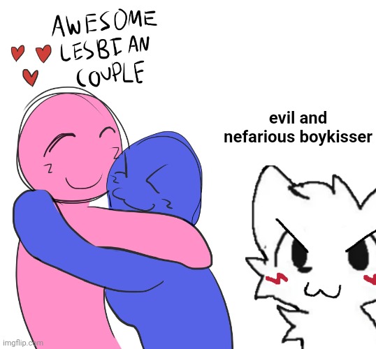 ⠀ | evil and nefarious boykisser | made w/ Imgflip meme maker