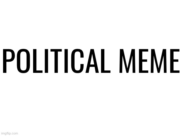 BOO! | POLITICAL MEME | made w/ Imgflip meme maker