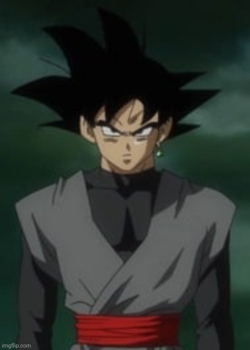 Goku black questions you | image tagged in goku black questions you | made w/ Imgflip meme maker