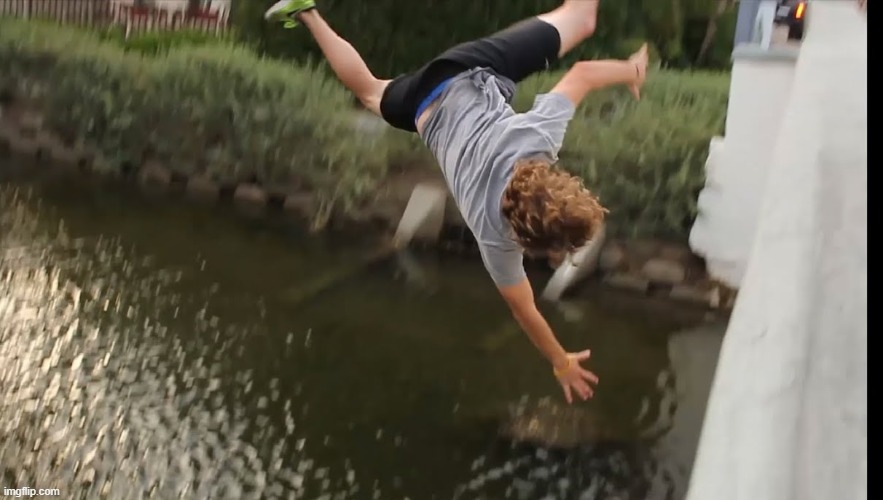 Dude falls off bridge | image tagged in dude falls off bridge | made w/ Imgflip meme maker