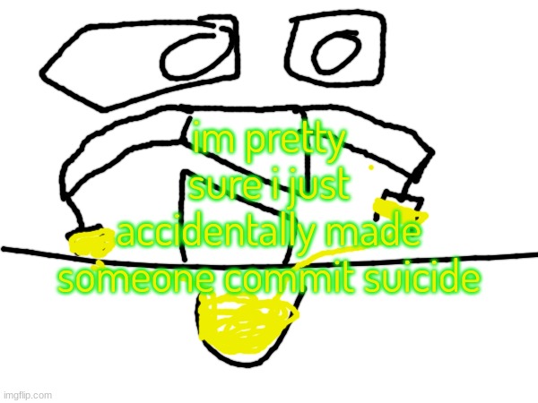how sector eats there sketty | im pretty sure i just accidentally made someone commit suicide | image tagged in how sector eats there sketty | made w/ Imgflip meme maker