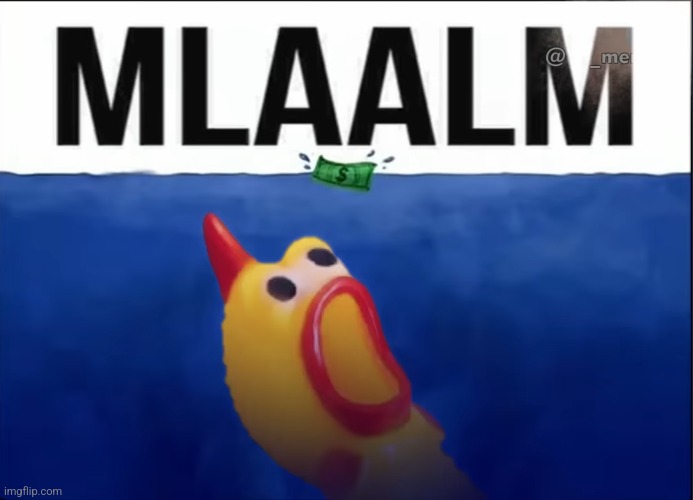 Mlaalm.mp3 | image tagged in rubber chicken | made w/ Imgflip meme maker