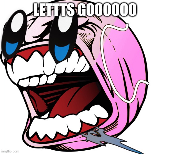 LETTTS GOOOOOO | made w/ Imgflip meme maker