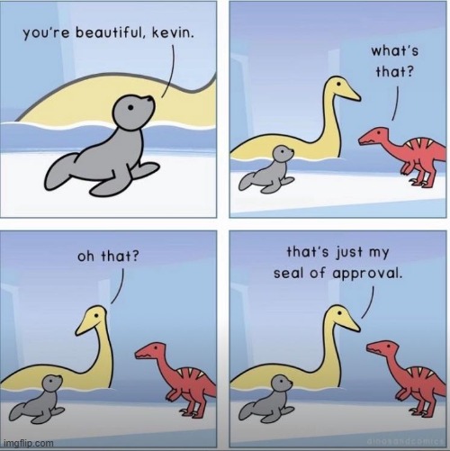 Seal of Approval | image tagged in comics | made w/ Imgflip meme maker