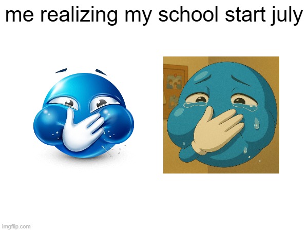 hold it in blue emoji and its ghibli version of itself | me realizing my school start july | image tagged in studio ghibli,memes,meme | made w/ Imgflip meme maker