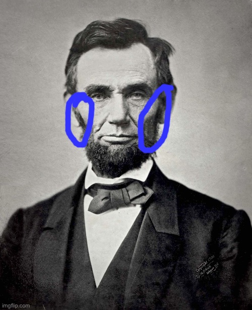 Abraham Lincoln | image tagged in abraham lincoln | made w/ Imgflip meme maker