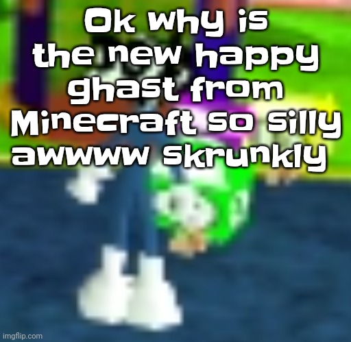 QUH??? | Ok why is the new happy ghast from Minecraft so silly awwww skrunkly | image tagged in quh | made w/ Imgflip meme maker