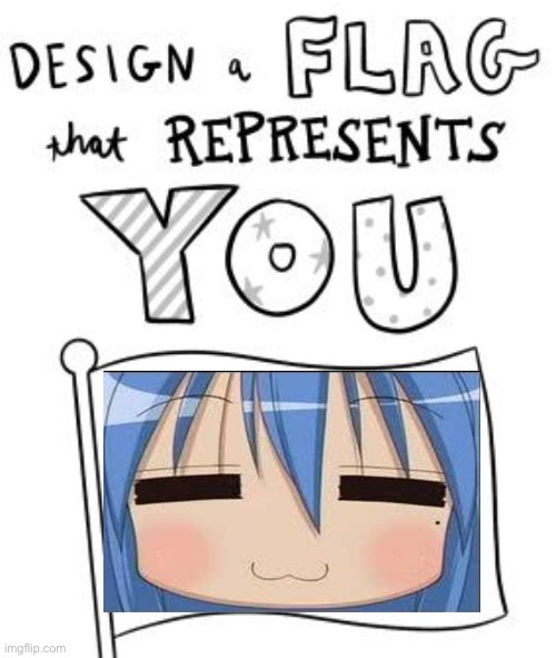 New trend! Make a flag! | image tagged in new trend make a flag | made w/ Imgflip meme maker