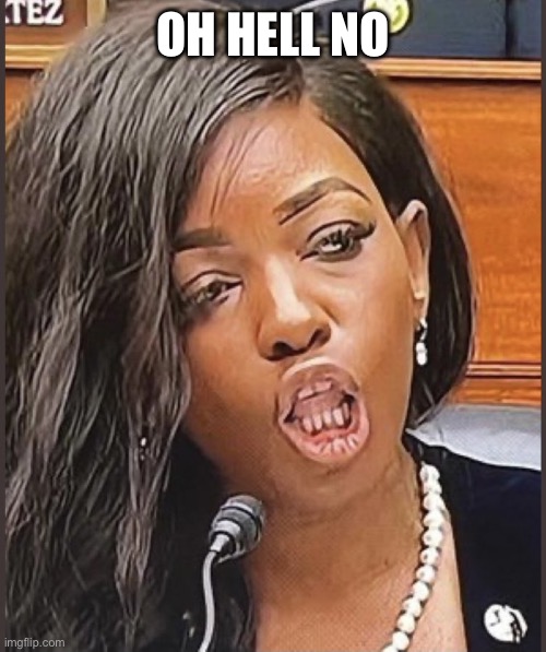 Jasmine Crockett | OH HELL NO | image tagged in jasmine crockett | made w/ Imgflip meme maker