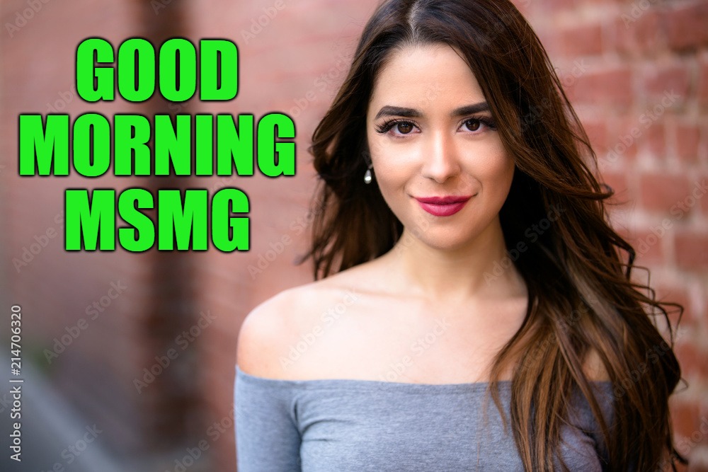 GOOD MORNING MSMG | made w/ Imgflip meme maker