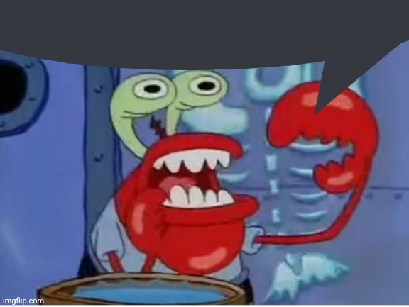 Mr Krabs choking | image tagged in mr krabs choking | made w/ Imgflip meme maker
