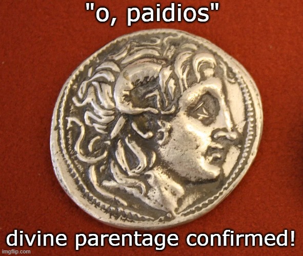 "o, paidios" divine parentage confirmed! | made w/ Imgflip meme maker
