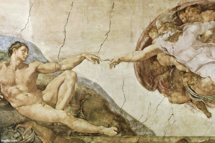 Creation of Adam  | image tagged in creation of adam | made w/ Imgflip meme maker