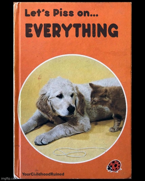 Dog | image tagged in piss,dog | made w/ Imgflip meme maker