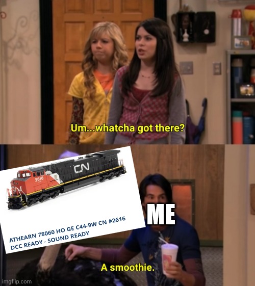 Well, I just bought a model train. I'll post it when it arrives | ME | image tagged in whatcha got there | made w/ Imgflip meme maker